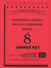 Traditional Catholic Speller 8 Answer Key